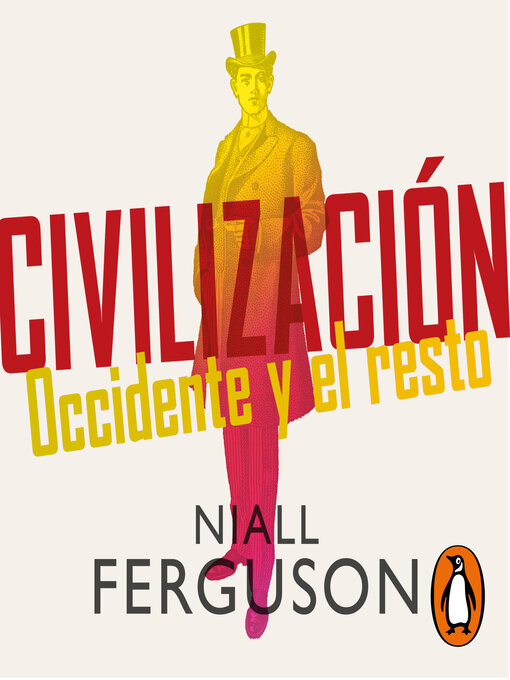 Title details for Civilización by Niall Ferguson - Available